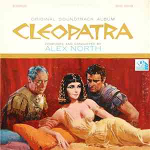 Alex North - Cleopatra (Original Soundtrack Album)