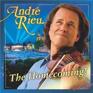 André Rieu - The Homecoming