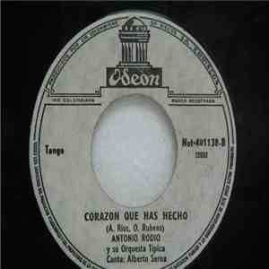 Antonio Rodio - Parece Mentira / Corazon Que Has Hecho