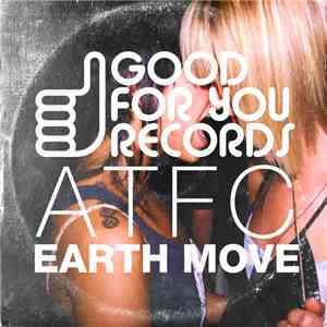 ATFC - I Feel The Earth Move