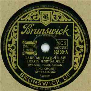 Bing Crosby - Take Me Back To My Roots And Saddle / On Treasure Island