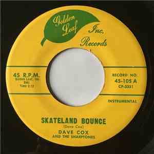 Dave Cox And The Sharptones - Skateland Bounce / Silly Tillie