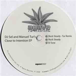 DJ Sel & Manuel Tur - Close To Intention EP