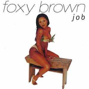 Foxy Brown - Job