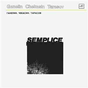 Ganelin, Chekasin, Tarasov - Semplice