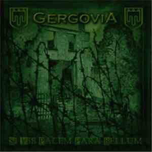 Gergovia - Si Vis Pacem Para Bellum