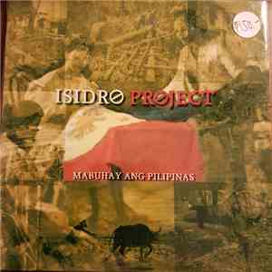 Isidro Project - Mabuhay Ang Pilipinas