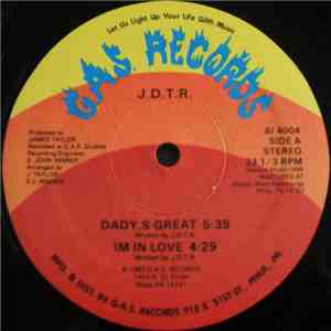 J.D.T.R. - Dady's Great / I'm In Love