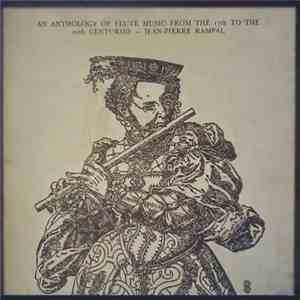 Jean-Pierre Rampal - Anthology Of Flute Music 17th To The 20th Century