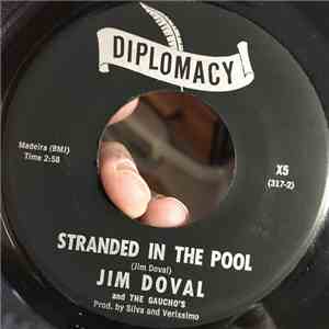 Jim Doval And The Gauchos - Stranded In The Pool / Right Now