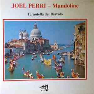 Joel Perri - Mandoline - Tarantella Del Diavolo