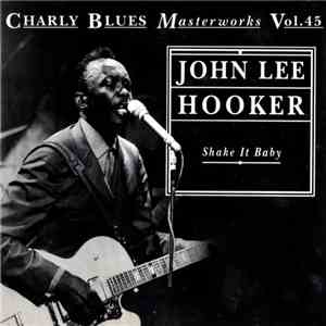 John Lee Hooker - Shake It Baby