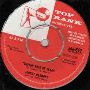 Johnny Desmond - Twistin' Rose Of Texas / Hello Honey