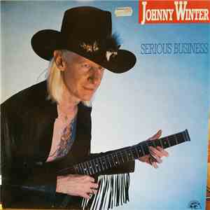 Johnny Winter - Serious Business