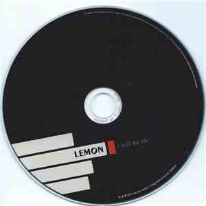 Lemon  - I Will Be Ok