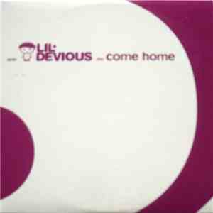 Lil' Devious - Come Home