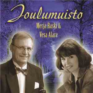 Merja Raski & Vesa Alare - Joulumuisto