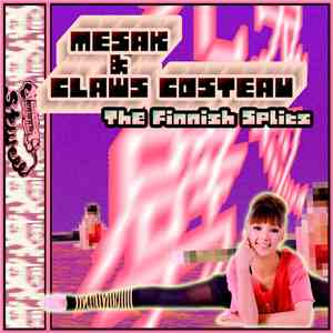 Mesak & Claws Costeau - The Finnish Splits