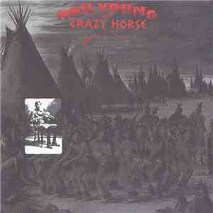 Neil Young With Crazy Horse - Broken Arrow