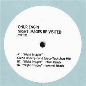 Onur Engin - Night Images Re-Visited