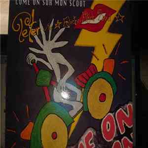 Peter & The Electro Kitsch Band - Come On Sur Mon Scoot