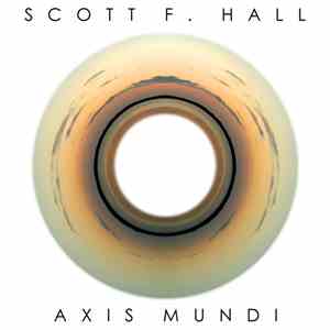 Scott F. Hall - Axis Mundi