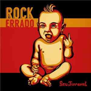 Seu Juvenal - Rock Errado