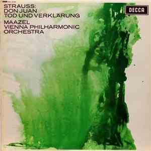 Strauss, Maazel, Vienna Philharmonic Orchestra - Don Juan / Tod Und Verklär ...