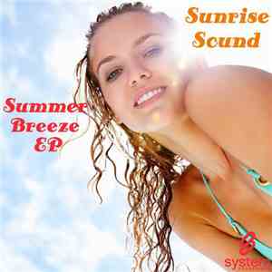Sunrise Sound - Summer Breeze EP