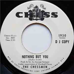 The Chessmen  - Nothing But You / Why Can't I Be Your Man