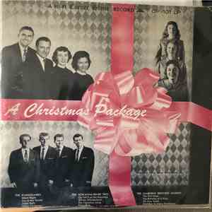 The Evangelaires , The Claiborne Brothers Quartette, Nor-Anna-Renee Trio -  ...