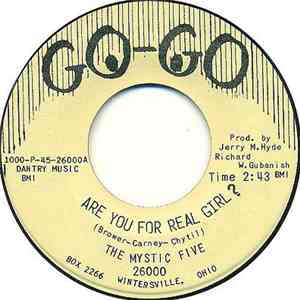 The Mystic Five - Are You For Real Girl? / I'm Gonna Love You Too