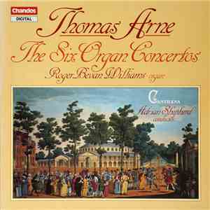 Thomas Arne - Roger Bevan Williams - Cantilena - Adrian Shepherd - The Six  ...