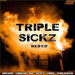 Triple Sickz - Sick Of It EP