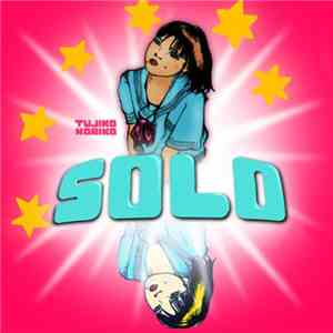 Tujiko Noriko - Solo