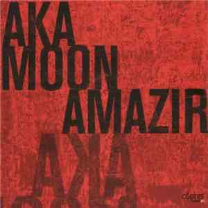 Aka Moon - Amazir