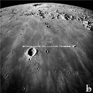 Al Tarf - Strolling On Lunar Noises