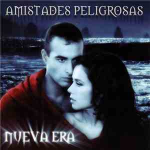 Amistades Peligrosas - Nueva Era