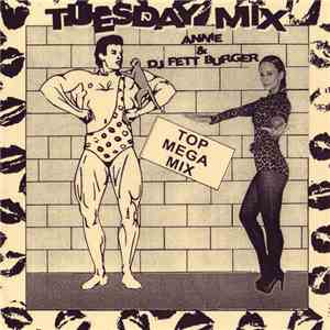 Annie & DJ Fett Burger - Tuesday Mix