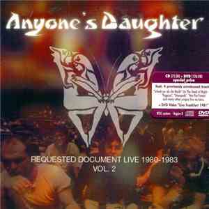Anyone's Daughter - Requested Document Live 1980-1983 Vol.2