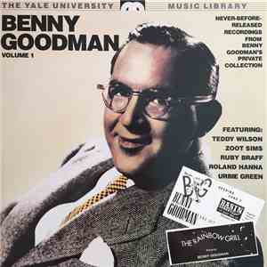 Benny Goodman - The Benny Goodman Yale Archives, Volume 1