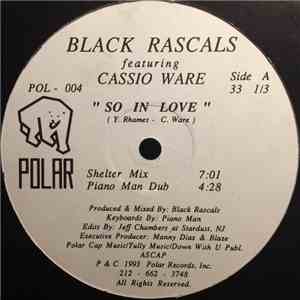 Black Rascals Featuring Cassio Ware - So In Love