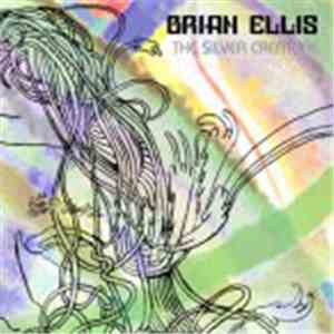 Brian Ellis - The Silver Creature
