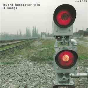 Byard Lancaster Trio - 4 Songs