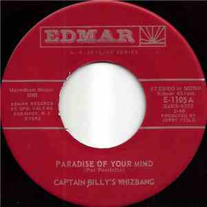Captain Billy's Whizbang - Paradise Of Your Mind