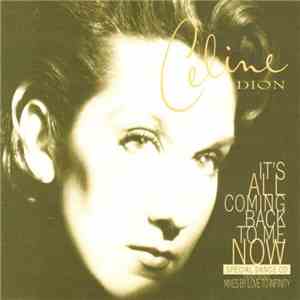 Celine Dion - It's All Coming Back To Me Now (Special Dance CD)