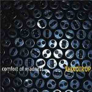 Comfort Of Madness - Tixotrop