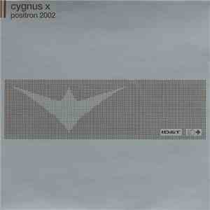 Cygnus X - Positron 2002
