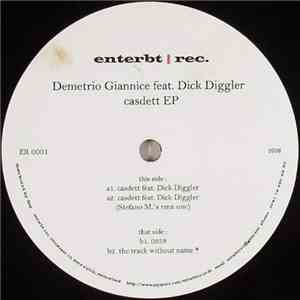 Demetrio Giannice Feat. Dick Diggler - Casdett EP