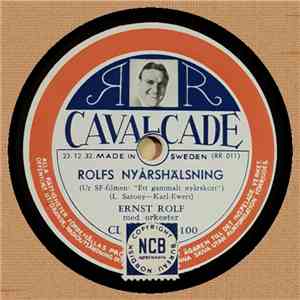Ernst Rolf / Karl Gerhard - Rolfs Nyårshälsning / Inte Ett Ljud Om Snoddas!